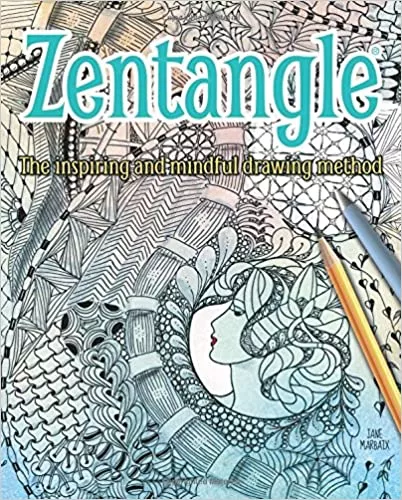 Zentangle: The Inspiring and Mindful Drawing Method – Paperback